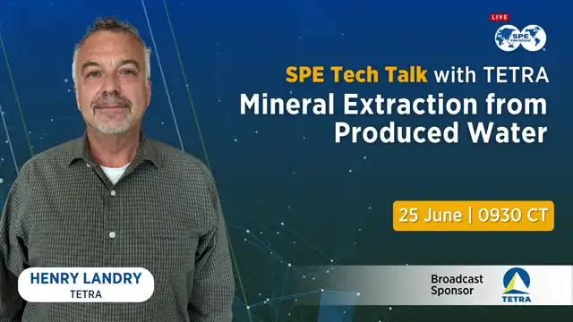 Henry Landry: Mineral Extraction from Produced Water, TETRA SPE Tech Talk.